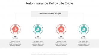Auto Insurance Policy Life Cycle In Powerpoint And Google Slides Cpb