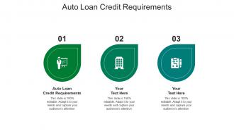 Auto loan credit requirements ppt powerpoint presentation gallery graphics download cpb