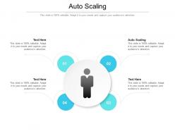 Auto scaling ppt powerpoint presentation infographics designs download cpb