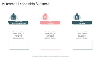 Autocratic Leadership Business In Powerpoint And Google Slides Cpb