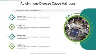 Autoimmune Disease Cause Hair Loss In Powerpoint And Google Slides Cpb