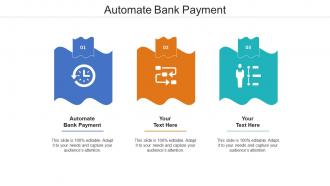 Automate bank payment ppt powerpoint presentation styles sample cpb