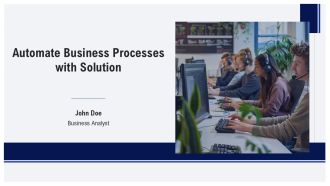Automate Business Processes With Solution PPT Graphics AT