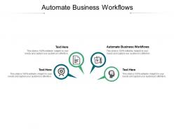 Automate business workflows ppt powerpoint presentation gallery picture cpb