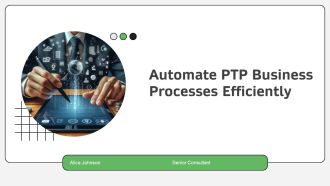 Automate PTP Business Processes Efficiently PPT Graphics AT