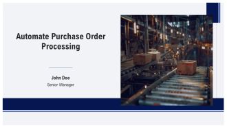 Automate Purchase Order Processing PPT Slides AT