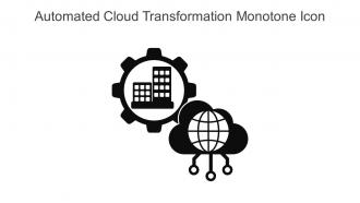 Automated Cloud Transformation Monotone Icon In Powerpoint Pptx Png And Editable Eps Format