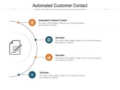 Automated customer contact ppt powerpoint presentation icon slides cpb