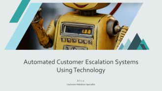 Automated Customer Escalation Systems Using Technology PPT Graphics AT