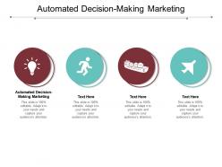 Automated decision making marketing ppt powerpoint presentation gallery smartart cpb