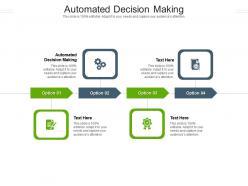 Automated decision making ppt powerpoint presentation slides ideas cpb