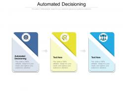 Automated decisioning ppt powerpoint presentation ideas show cpb