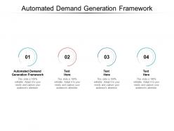 Automated demand generation framework ppt powerpoint presentation download cpb