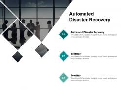 Automated disaster recovery ppt powerpoint presentation show images cpb