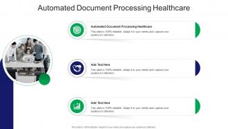 Automated Document Processing Healthcare In Powerpoint And Google Slides Cpb