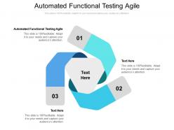 Automated functional testing agile ppt powerpoint presentation styles vector cpb
