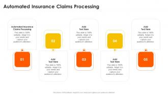 Automated Insurance Claims Processing In Powerpoint And Google Slides Cpb