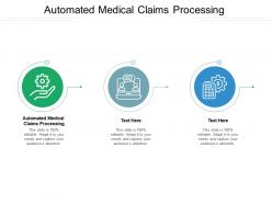 Automated medical claims processing ppt powerpoint presentation gallery slides cpb