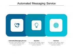Automated messaging service ppt powerpoint presentation model slideshow cpb