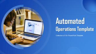 Automated Operations Template Powerpoint Ppt Template Bundles