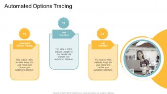Automated Options Trading In Powerpoint And Google Slides Cpb