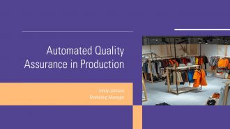 Automated Quality Assurance In Production PPT Guidelines ST AI
