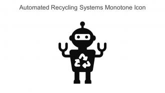 Automated Recycling Systems Monotone Icon In Powerpoint Pptx Png And Editable Eps Format