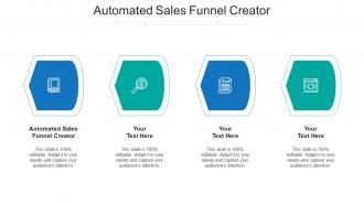 Automated sales funnel creator ppt powerpoint presentation outline background images cpb
