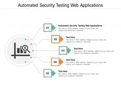 Automated security testing web applications ppt powerpoint presentation inspiration objects cpb