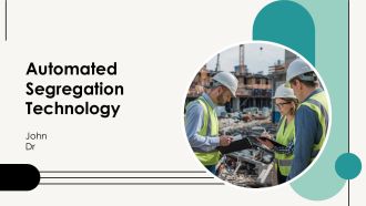 Automated Segregation Technology PPT Guidelines AT