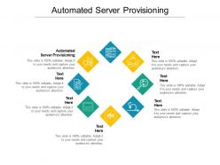 Automated server provisioning ppt powerpoint presentation show picture cpb