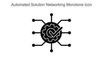 Automated Solution Networking Monotone Icon In Powerpoint Pptx Png And Editable Eps Format