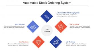 Automated Stock Ordering System In Powerpoint And Google Slides Cpb