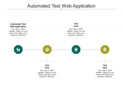 Automated test web application ppt powerpoint presentation portfolio slideshow cpb