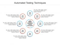 Automated testing techniques ppt powerpoint presentation infographic template shapes cpb