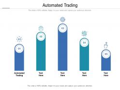 Automated trading ppt powerpoint presentation professional visuals cpb