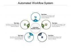 Automated workflow system ppt powerpoint presentation model design templates cpb