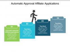 Automatic approval affiliate applications ppt powerpoint presentation pictures examples cpb