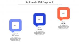 Automatic Bill Payment Ppt Powerpoint Presentation Visual Aids Styles Cpb