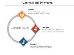 Automatic bill payments ppt powerpoint presentation infographics background images cpb