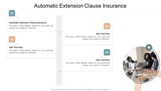 Automatic Extension Clause Insurance In Powerpoint And Google Slides Cpb