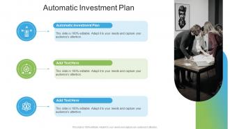 Automatic Investment Plan In Powerpoint And Google Slides Cpb