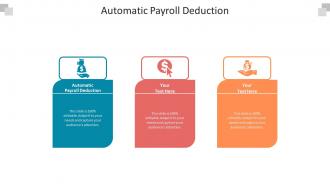 Automatic payroll deduction ppt powerpoint presentation infographics sample cpb