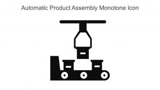 Automatic Product Assembly Monotone Icon In Powerpoint Pptx Png And Editable Eps Format
