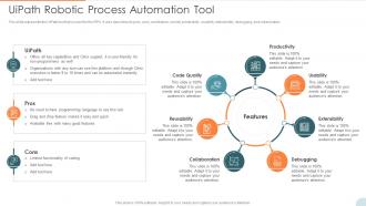 Automatic Technology Uipath Robotic Process Automation Tool Ppt Styles Icon