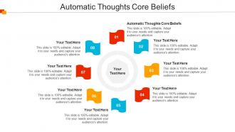 Automatic Thoughts Core Beliefs Ppt Powerpoint Presentation Inspiration Brochure Cpb