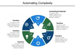Automating complexity ppt powerpoint presentation infographic demonstration cpb