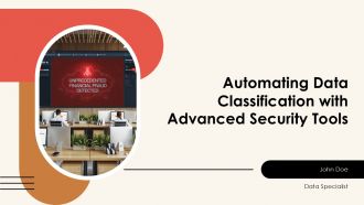 Automating Data Classification With Advanced Security Tools PPT Guidelines AT
