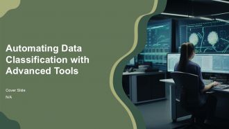 Automating Data Classification With Advanced Tools PPT Structure AT