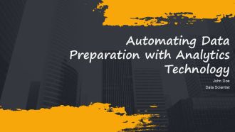 Automating Data Preparation With Analytics Technology PPT Slides AT